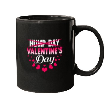 Discover funny valentines day hump day Mugs