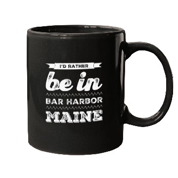 Discover I love Bar Harbor Maine. I'd rather be in Maine Mugs