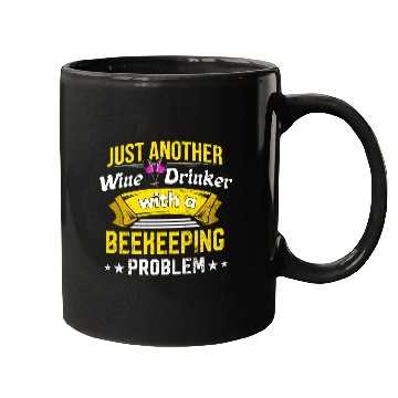 Discover Wine Drinker with Beekeeping Problem Wine Lover Fu Mugs