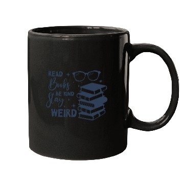 Discover read books be kind stay weird Mugs