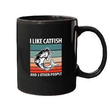 Discover I Like Catfish And 3 Other People Mugs