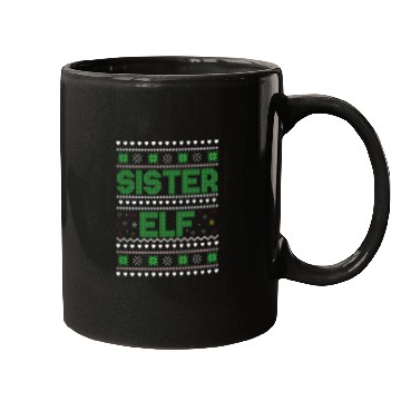 Discover Sister Elf funny ugly christmas Mugs