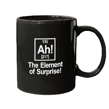 Discover Ah Element Of Surprise Mugs
