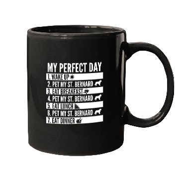 Discover My Perfect Day Saint Bernard Mugs