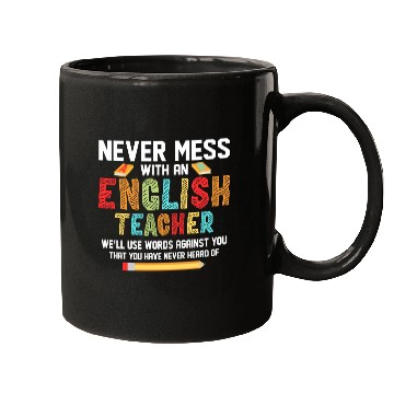 Discover Never Mess With An English Teacher Grammar Langua Mugs