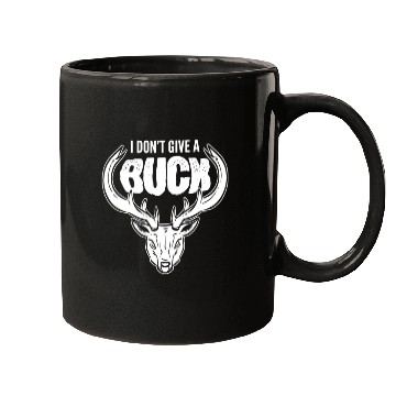 Discover I Don't Give A Buck Deer Hunting Stag Mugs
