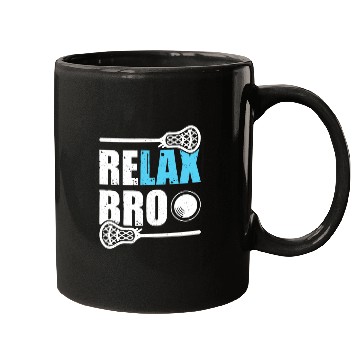 Discover RELAX BRO Funny Lacrosse Player Lax Lover Joke Mugs