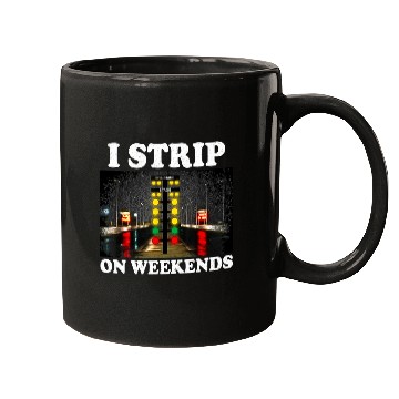 Discover I Strip On Weekends Funny Drag Racing Quote ‌ Mugs