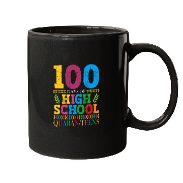 Discover 100 Days Of High School Quaran-teens Masked Mugs