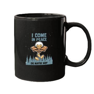 Discover Alien Cat Galaxy Lover Come In Peace Or Maybe Not Mugs