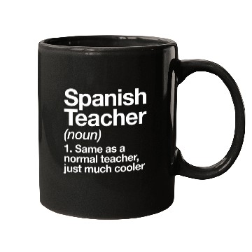 Discover Spanish Teacher Definition Funny Back To School Fi Mugs