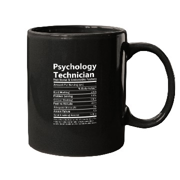 Discover Psychology Technician Mugs - Nutritional And Un
