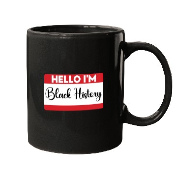 Discover Hello I Am Black History. Black History Month 2023 Mugs