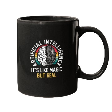 Discover Artificial Intelligence It's Like Magic But Real Mugs