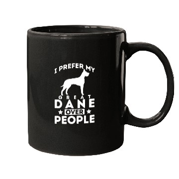 Discover I Prefer My Great Dane Over People Mugs