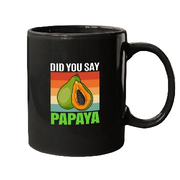 Discover Did You Say Papaya Mugs
