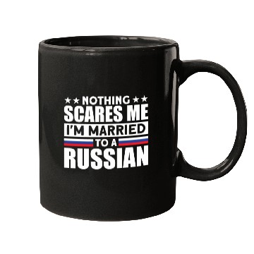 Discover Humurous Pray For Me I'm Married To a Russian For Mugs