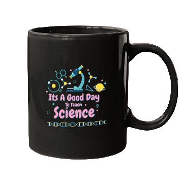 Discover It's A Good Day To Teach Science Mugs