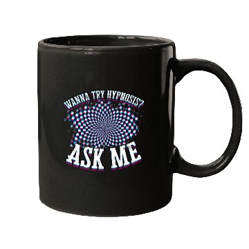 Discover Wanna Try Hypnosis Psychology Sleep Hypnotist Mugs