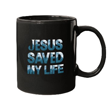 Discover Jesus Saved My Life Mugs
