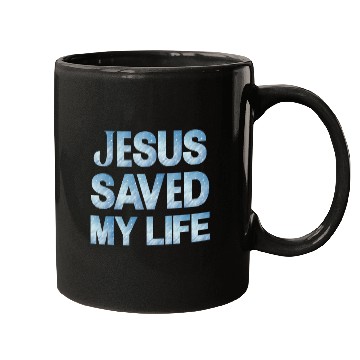 Discover Jesus Saved My Life Mugs