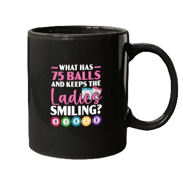 Discover What Has 75 Balls And Keeps The Ladies Smiling Mugs