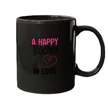Discover A happy teacher in love Mugs