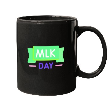 Discover Martin Luther king jr. day Mugs