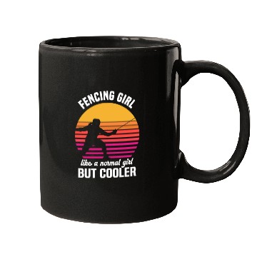 Discover Fencing Girl Like A Normal Girl But Cooler Mugs