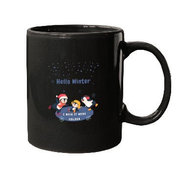 Discover hello winter I wish it were colder Mugs
