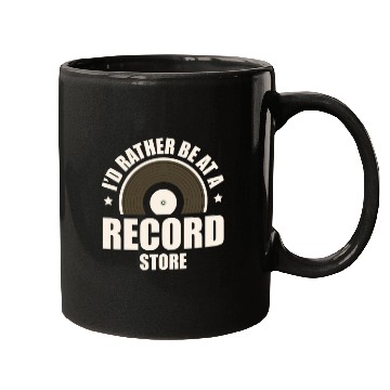 Discover I'd Rather Be At A Record Store Audiophile Vinyl Mugs