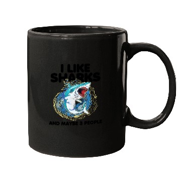 Discover I Like Sharks And Maybe 3 People Mugs
