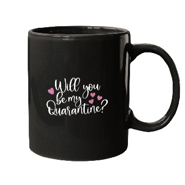 Discover Be My Quarantine Valentine Day Couples472 Mugs