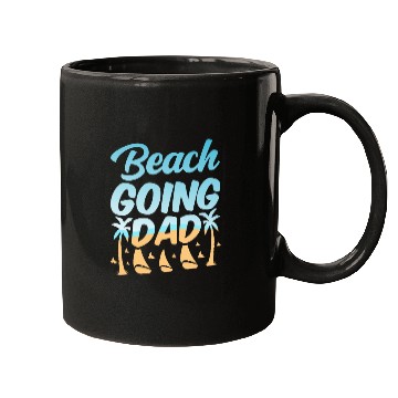 Discover Beachgoing Dad Vacation Beaches Beach Beachgoer Mugs