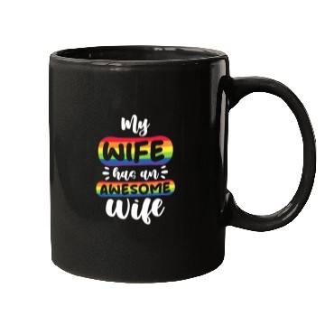 Discover My Wife Has An Awesome Wife, LGBT Rainbow Flag Mugs