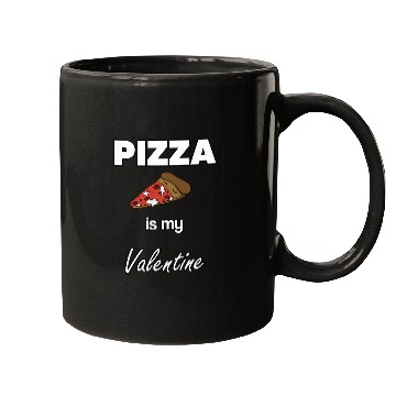 Discover Pizza is my Valentine Saint Valentin1808 Mugs