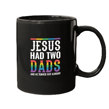 Discover Jesus Had Two Dads Gay Pride Rainbow Mugs