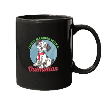 Discover Dalmatian Life's Merrier With A Dalmatian Mugs