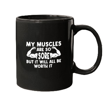 Discover Sore Muscles Weight Training Gym Fitness Mugs