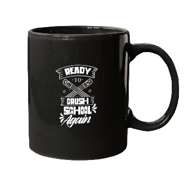 Discover Ready To Crush School Again Back To School Pupil Mugs