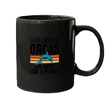Discover I Like Orcas and Maybe 3 People, Orca Killer Whale Mugs