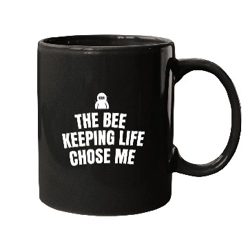 Discover The bee keeping life chose me Mugs