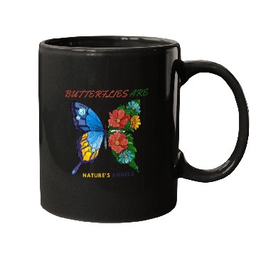 Discover BUTTERFLIES ARE NATURES ANGELS Mugs
