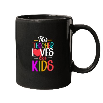 Discover This Teacher Loves Her Kids Mugs