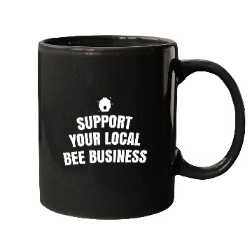 Discover Support your local bee business Mugs