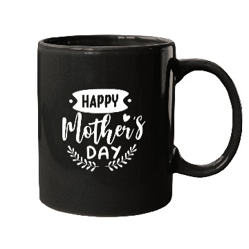 Discover Happy Mother's Day Mugs