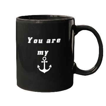 Discover you are my anchor Mugs