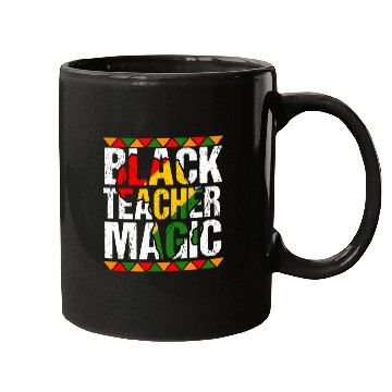 Discover Black Teacher Magic Mugs Melanin Pride Black