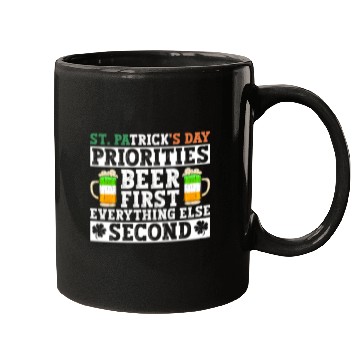 Discover St. Patrick's Day Priorities Beer First Everything Mugs