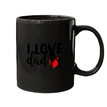 Discover I love dad Mugs